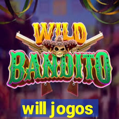 will jogos