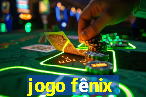 jogo fênix