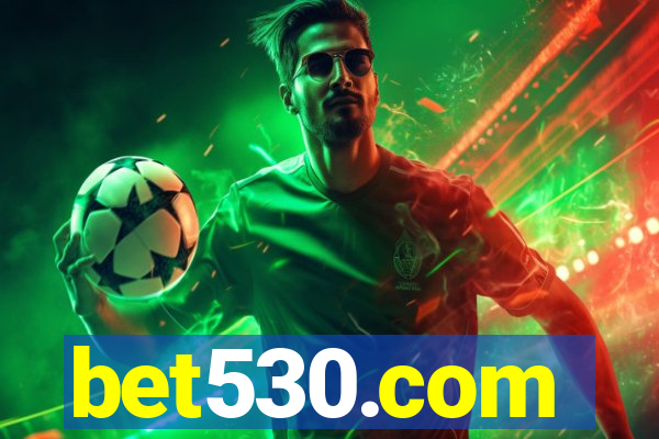 bet530.com