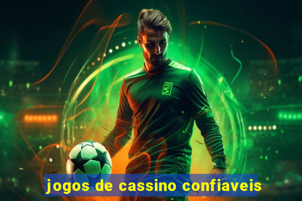 jogos de cassino confiaveis