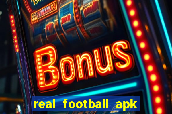 real football apk dinheiro infinito