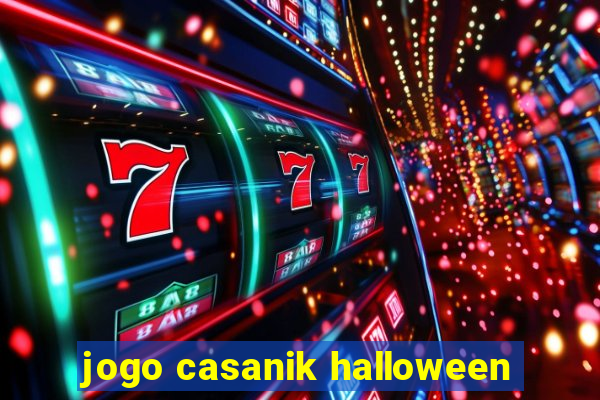 jogo casanik halloween