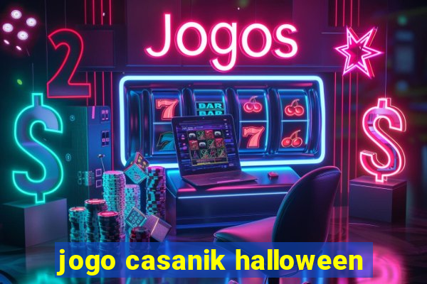 jogo casanik halloween