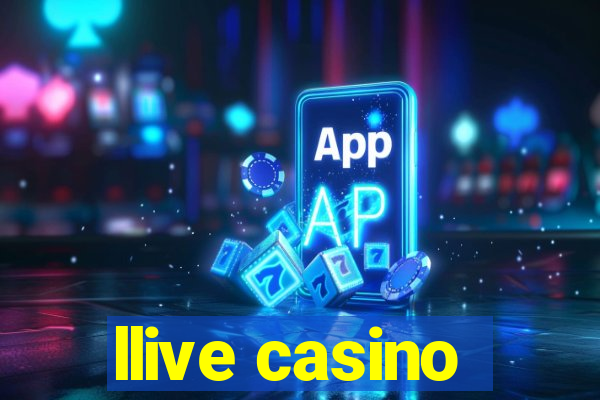 llive casino