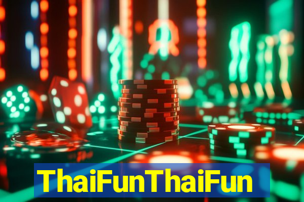 ThaiFunThaiFun