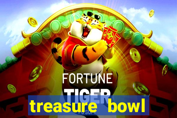 treasure bowl horário pagante