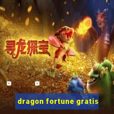 dragon fortune gratis