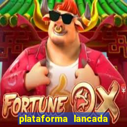 plataforma lancada hoje slots