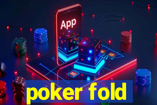 poker fold