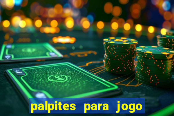 palpites para jogo de hoje futebol