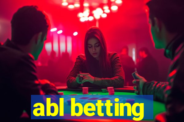 abl betting