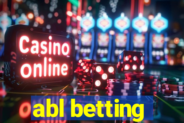 abl betting