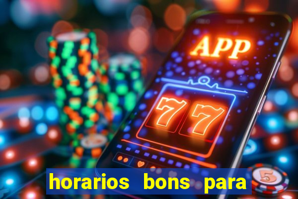 horarios bons para jogar fortune tiger