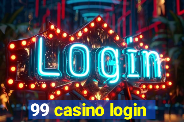 99 casino login