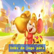 links de jogo para ganhar dinheiro