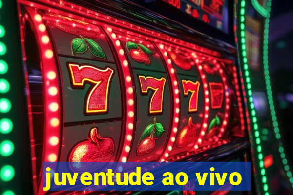 juventude ao vivo