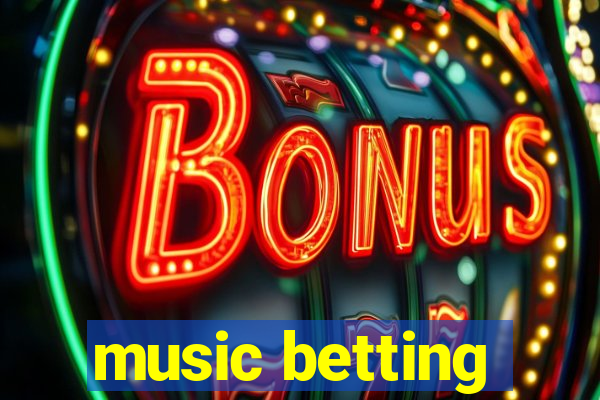 music betting