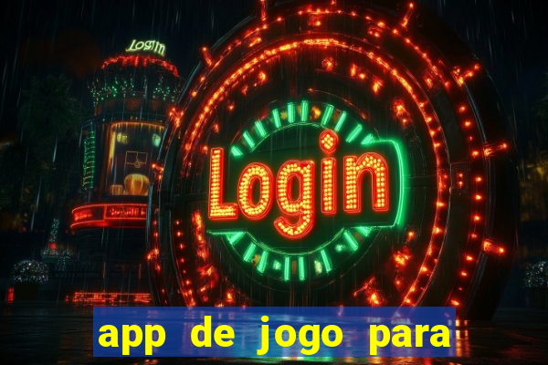 app de jogo para ganhar dinheiro