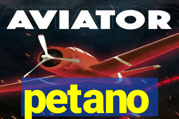 petano