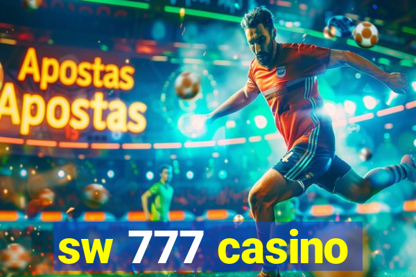 sw 777 casino