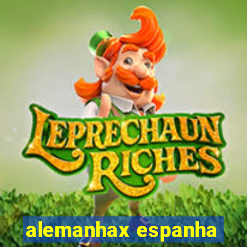 alemanhax espanha