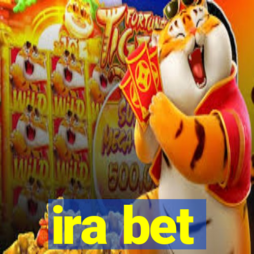 ira bet