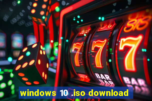 windows 10 .iso download