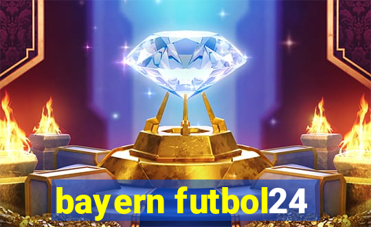 bayern futbol24