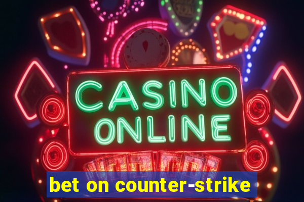 bet on counter-strike