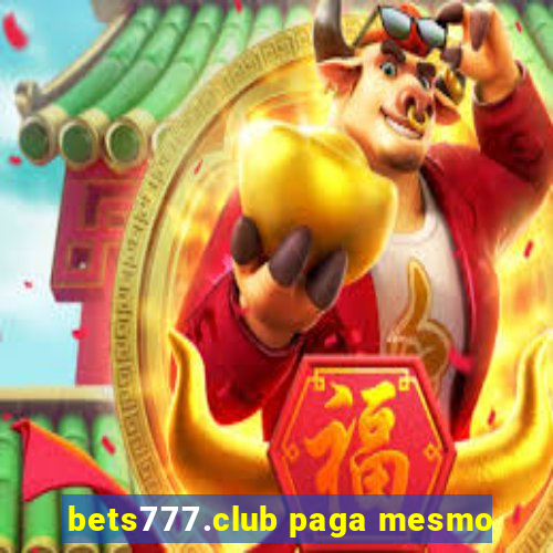 bets777.club paga mesmo