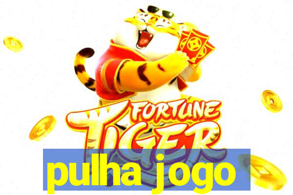 pulha jogo