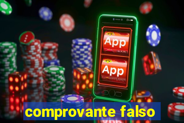 comprovante falso