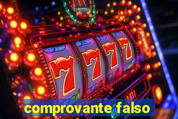 comprovante falso