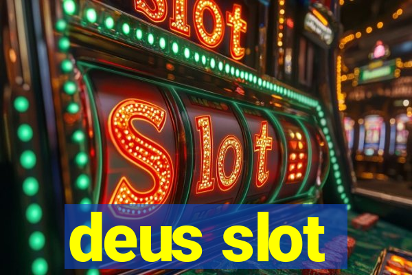 deus slot