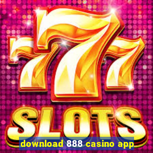 download 888 casino app