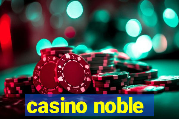 casino noble