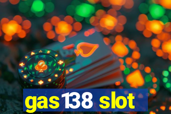 gas138 slot