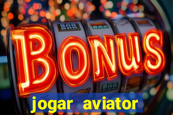 jogar aviator online grátis 1win