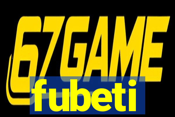 fubeti