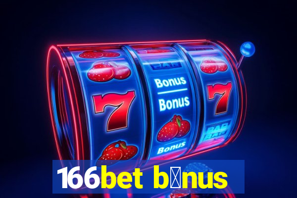 166bet b么nus