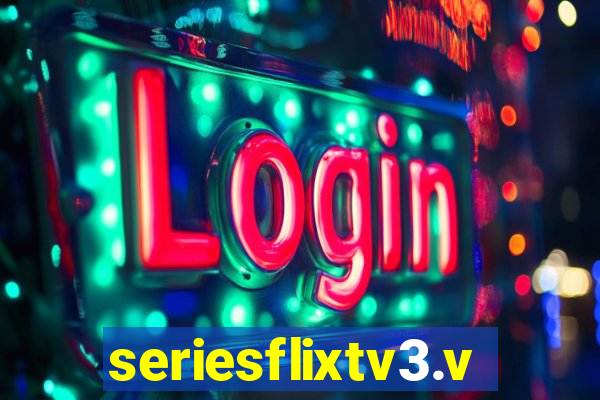 seriesflixtv3.vip