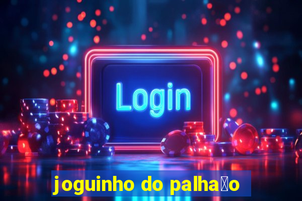 joguinho do palha莽o