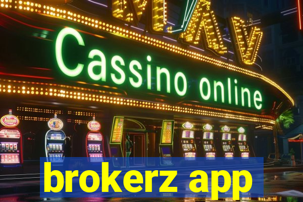 brokerz app