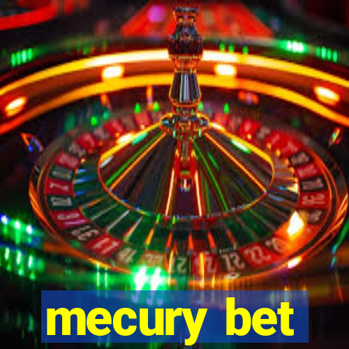 mecury bet