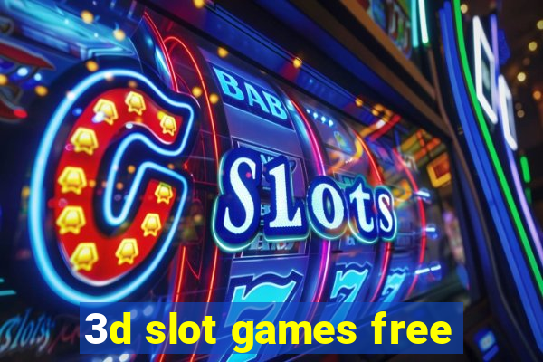 3d slot games free