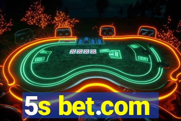 5s bet.com