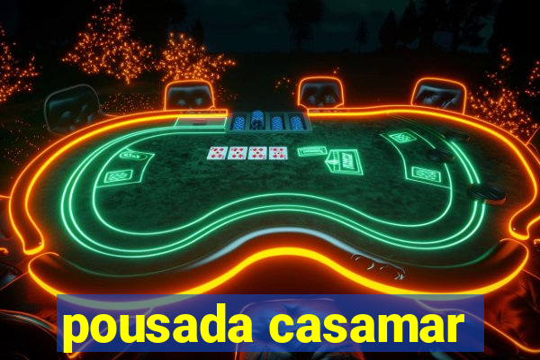 pousada casamar