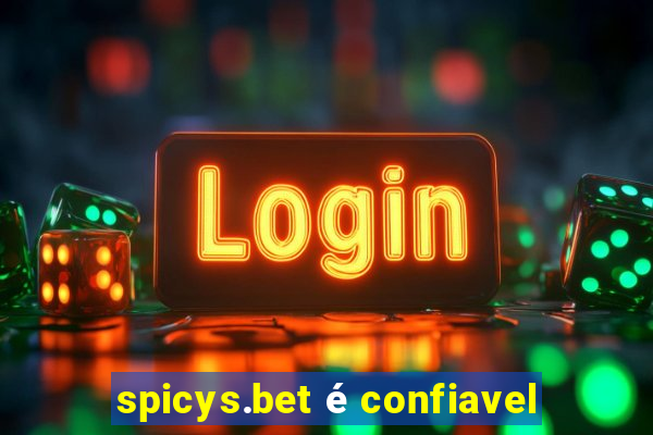 spicys.bet é confiavel