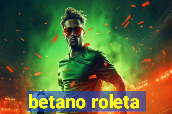 betano roleta