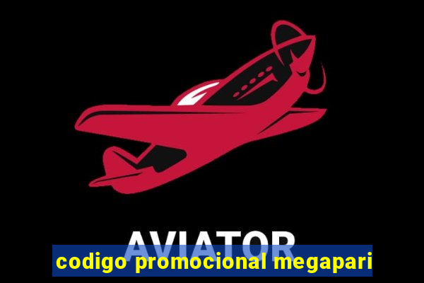 codigo promocional megapari